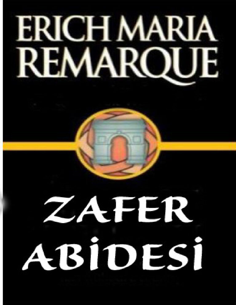 Erich Maria Remarque Zafer Abidesi Kitap Kapağı