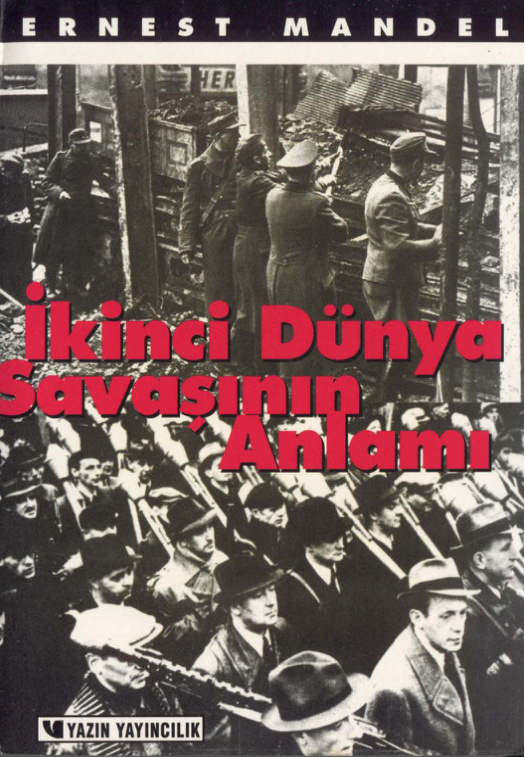İkinci Dünya Savaşının Anlamı PDF – Ernest Mandel