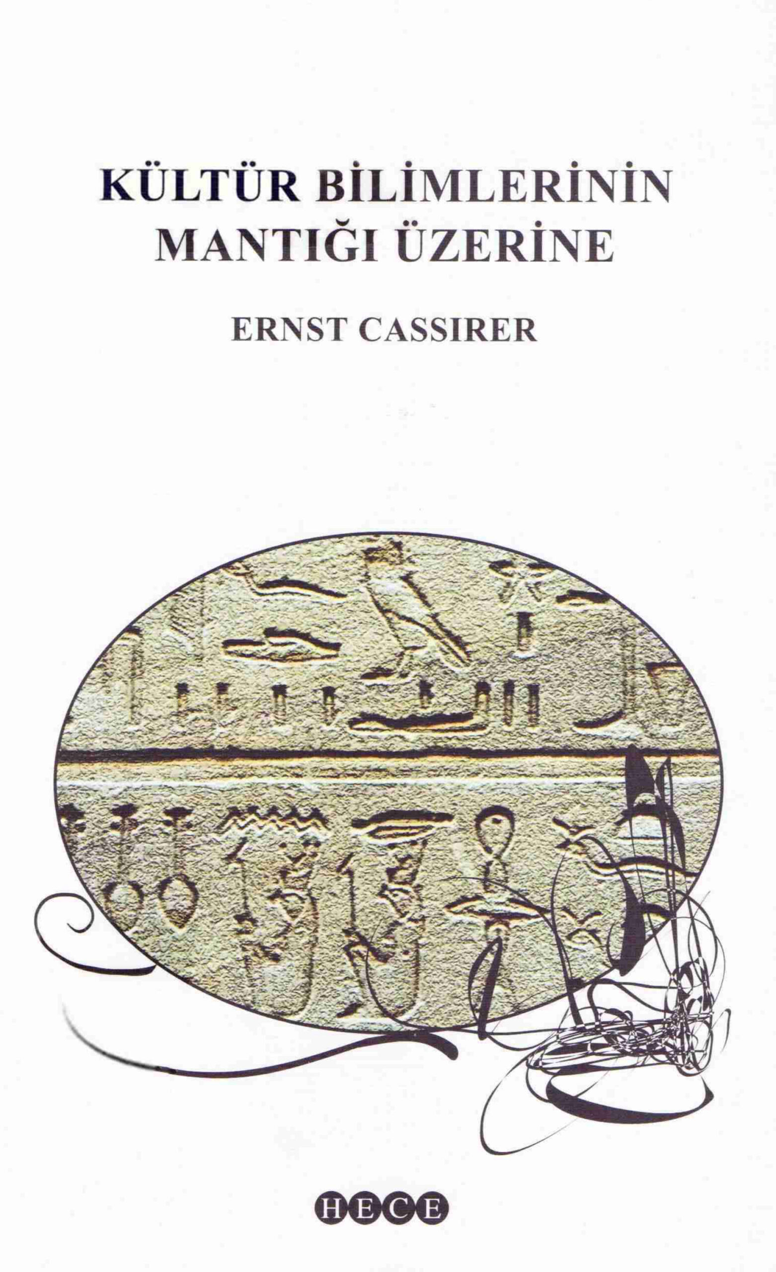 Kültür Bilimlerinin Mantığı Üzerine PDF – Ernst Cassirer
