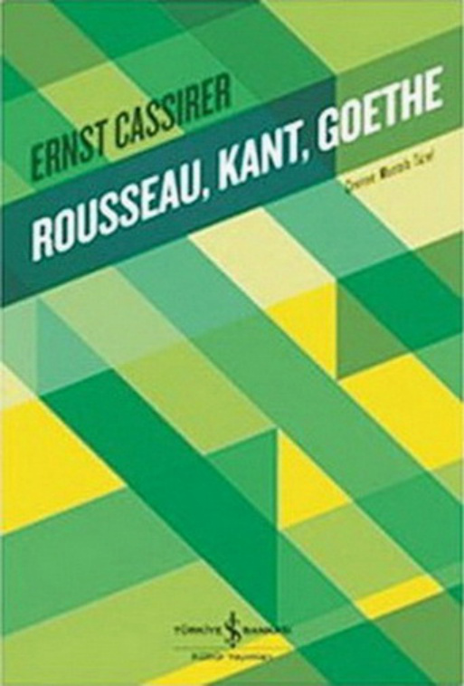 Rousseau, Kant, Goethe PDF – Ernst Cassirer