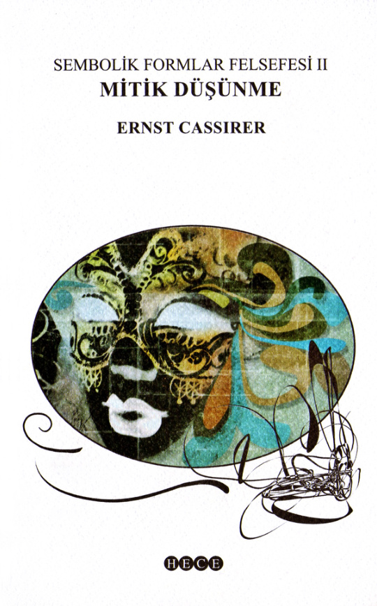 Sembolik Formlar Felsefesi-2 Mitik Düşünme PDF – Ernst Cassirer