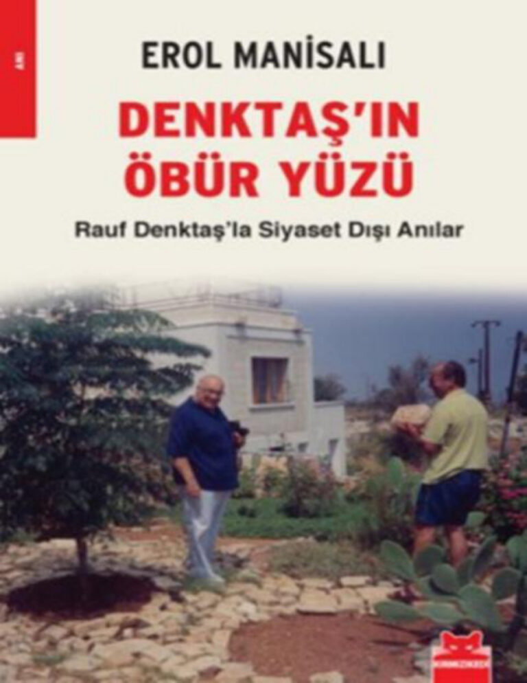 Denktaş'ın Öbür Yüzü (Varyant) PDF - Erol Manisalı 7 Erol Manisalı Denktaş'ın Öbür Yüzü Kitap Kapağı