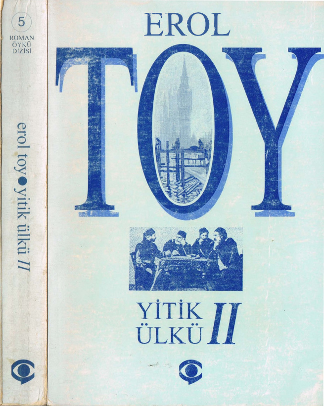 Yitik Ülkü Cilt II PDF – Erol Toy