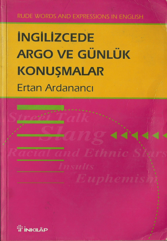 İngilizcede Argo ve Günlük Konuşmalar PDF – Ertan Ardanancı