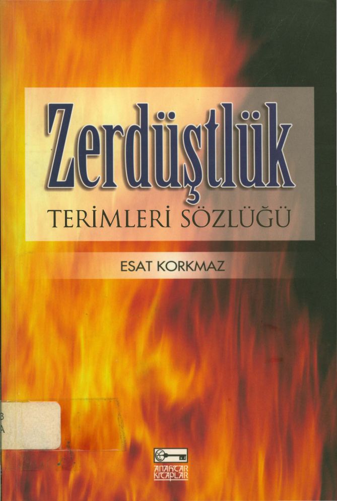Zerdüştlük Terimleri Sözlüğü PDF – Esat Korkmaz