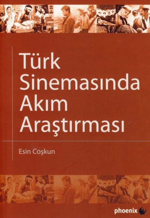 Türk Sinemasında Akım Araştırması PDF – Esin Coşkun