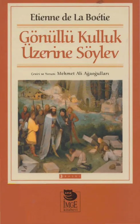 Gönüllü Kulluk Üzerine Söylev PDF – Etienne de La Boétie