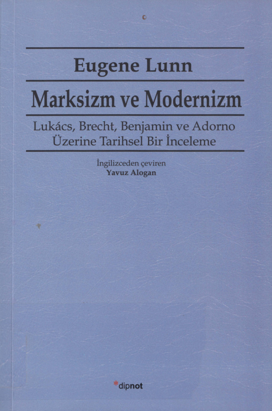 Marksizm ve Modernizm PDF – Eugene Lunn