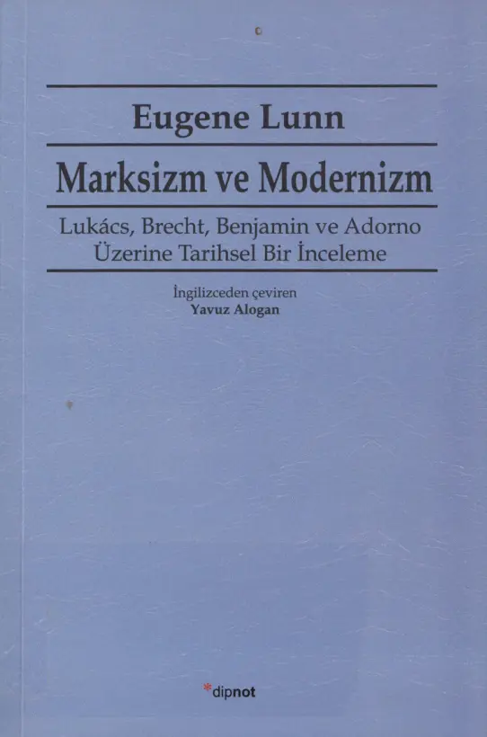 Marksizm ve Modernizm PDF – Eugene Lunn