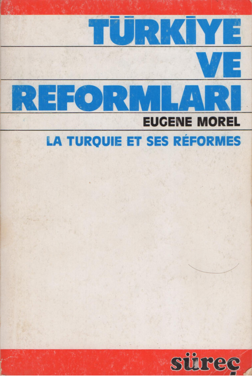 Türkiye ve Reformları PDF – Eugene Morel