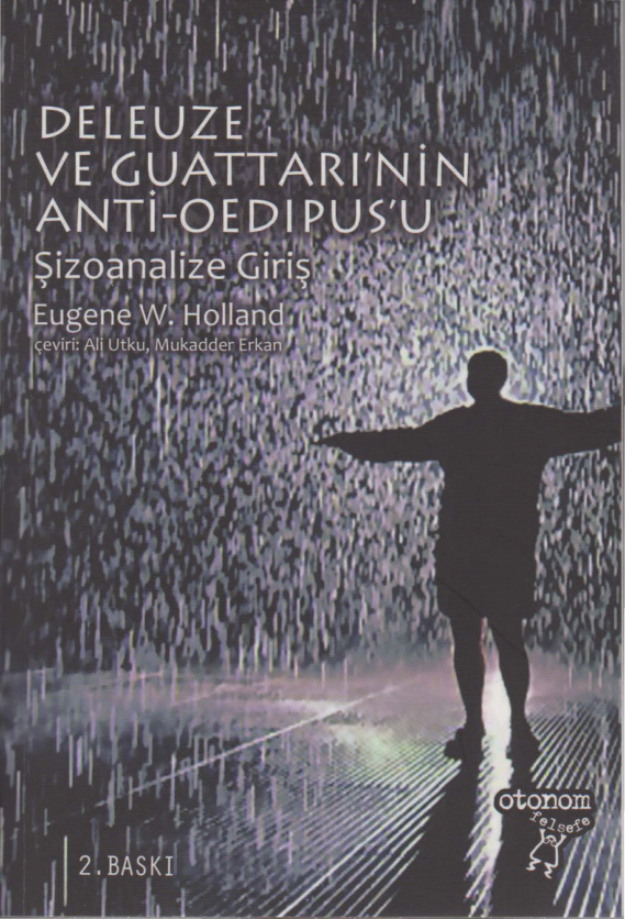 Deleuze ve Guattari’nin Anti-Oedipus’u PDF – Eugene W. Holland