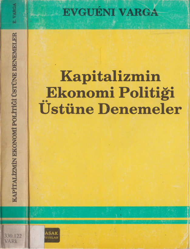 Kapitalizmin Ekonomi Politiği Üstüne Denemeler PDF – Evgueni Varga