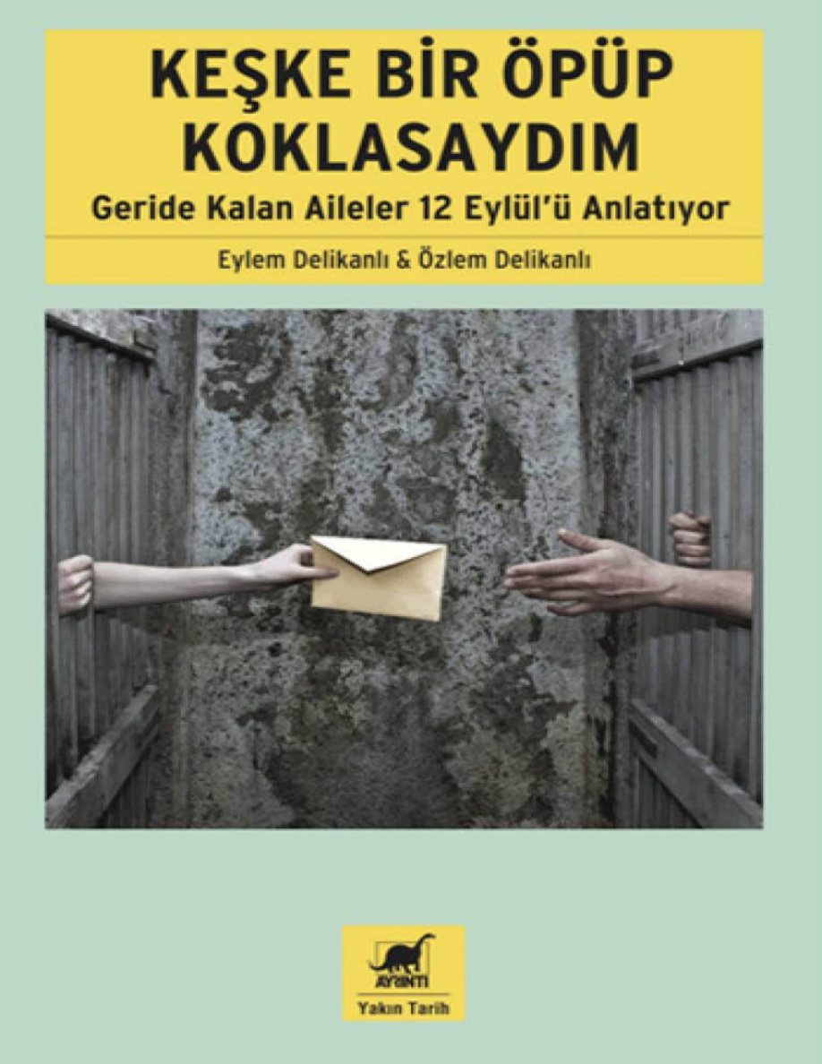 Keşke Bir Öpüp Koklasaydım PDF – Eylem Delikanlı, Özlem Delikanlı