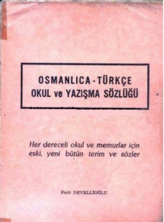 Osmanlıca-Türkçe Sözlük PDF – F. Devellioğlu