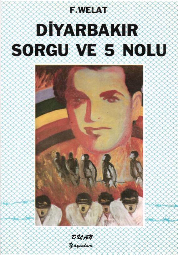 Diyarakır Sorgu ve 5 Nolu PDF – F. Welat