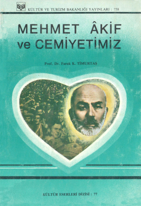 Mehmet Akif ve Cemiyetimiz PDF – Faruk Kadri Timurtaş