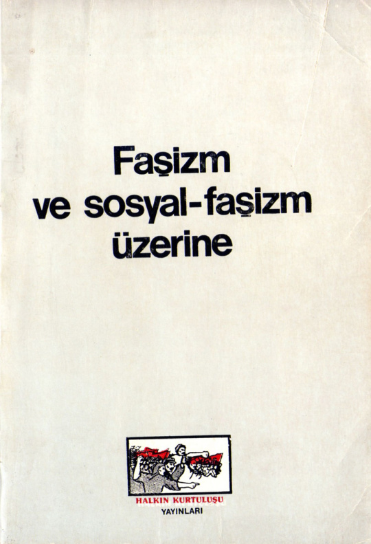 Faşizm ve Sosyal-Faşizm Üzerine PDF – Kolektif