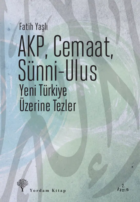 AKP Cemaat Sünni-Ulus PDF – Fatih Yaşlı