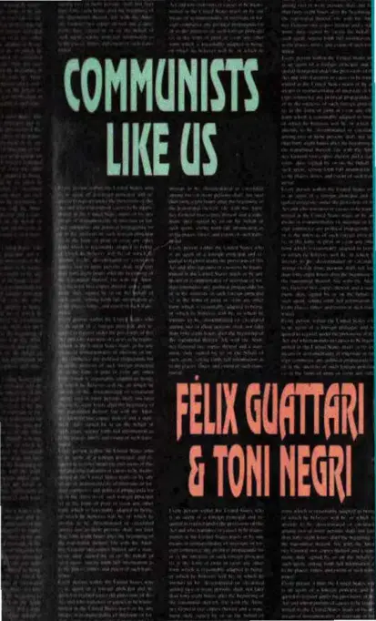 Communists Like Us PDF – Felix Guattari – Antonio Negri