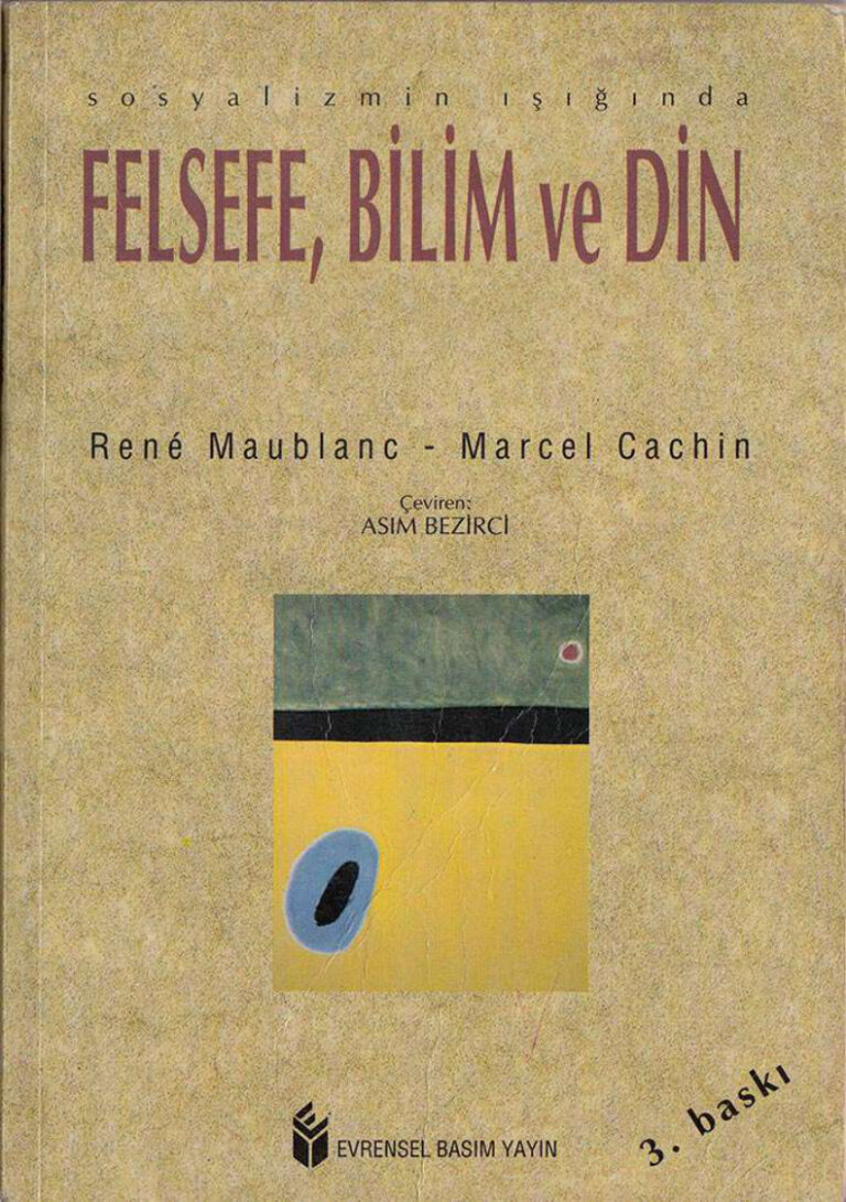 Felsefe Bilim ve Din Rene Maublanc & Marcel Cachin Kitap Kapağı