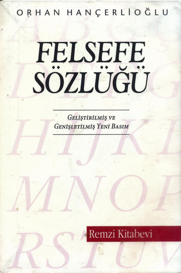 Felsefe Sözlüğü (Hançerlioğlu) PDF - Orhan Hançerlioğlu 7 Felsefe Sözlüğü (Hançerlioğlu) PDF – Orhan Hançerlioğlu