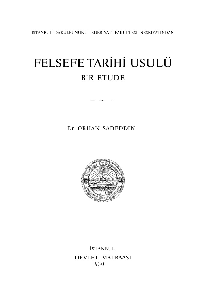 Felsefe Tarihi Usulü PDF - Dr. Orhan Sadeddin 3 Felsefe Tarihi Usulü PDF – Dr. Orhan Sadeddin