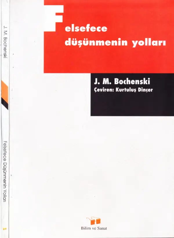 Felsefece Düşünmenin Yolları PDF - J.M.Bochenski 1 Felsefece Düşünmenin Yolları J.M.Bochenski Kitap Kapağı
