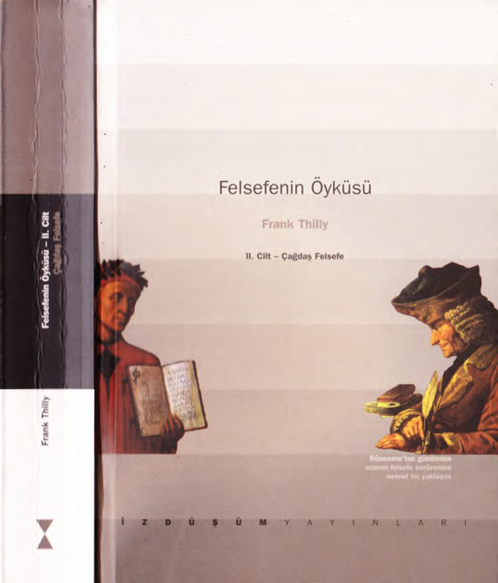 Felsefenin Öyküsü 2 - Çağdaş Felsefe PDF - Frank Thilly 7 Felsefenin Öyküsü 2 – Çağdaş Felsefe PDF – Frank Thilly