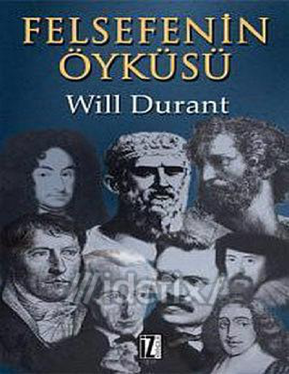 Felsefenin Öyküsü PDF – Will Durant