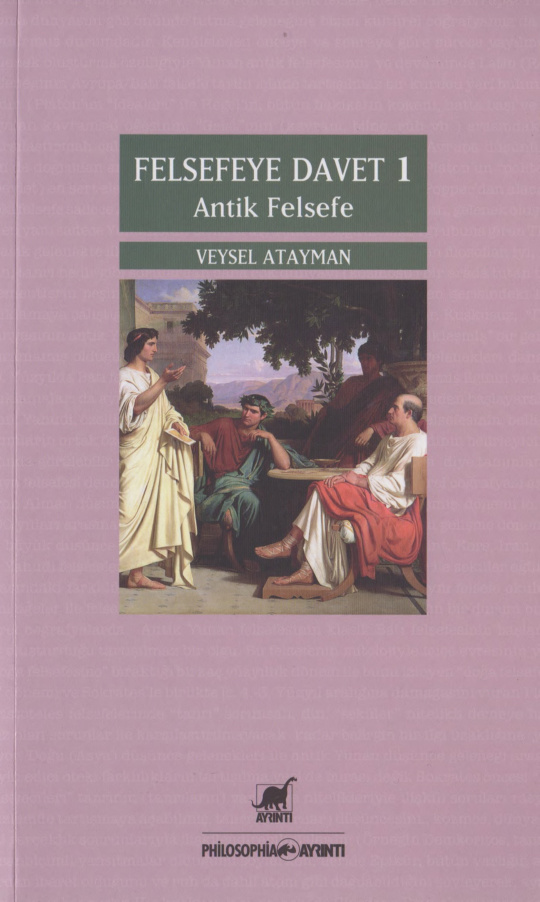 Felsefeye Davet 1 (Antik Felsefe) PDF – Veysel Atayman