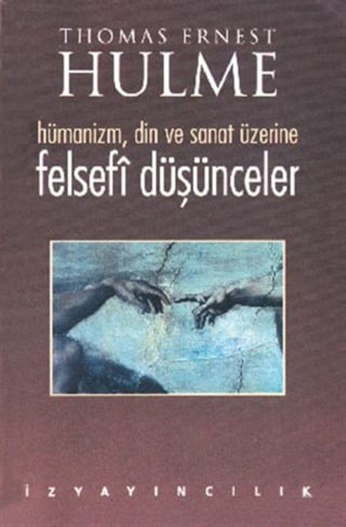 Felsefi Düşünceler PDF – Thomas Ernest Hulme