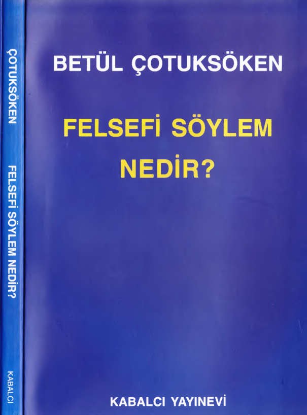 Felsefi Söylem Nedir PDF – Betül Çotuksöken