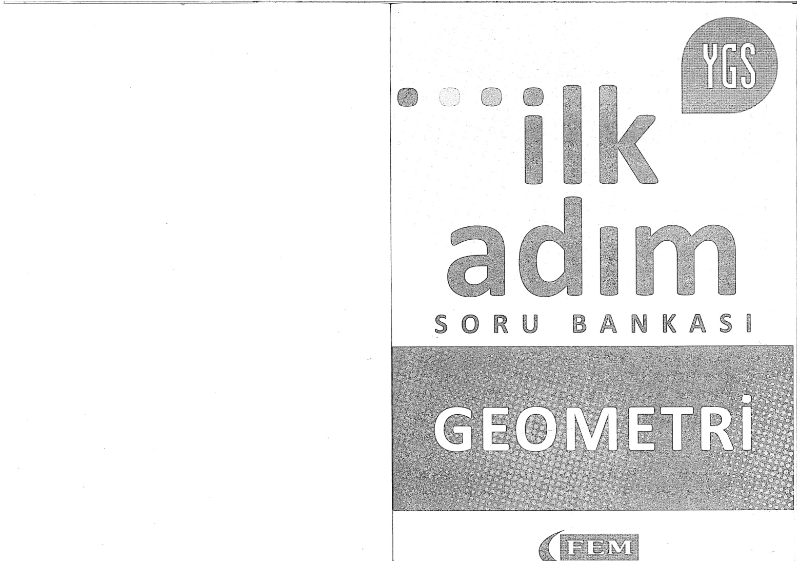 Fem Yayınları YGS Geometri İlk Adım Soru Bankası PDF – Fem Yayınları Komisyon