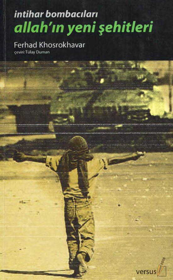İntihar Bombacıları Allah’ın Yeni Şehitleri PDF – Ferhad Khosrokhavar