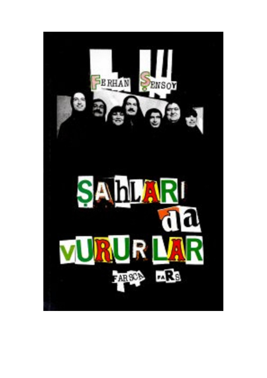 Sahlarida Vururlar PDF – Ferhan Şensoy