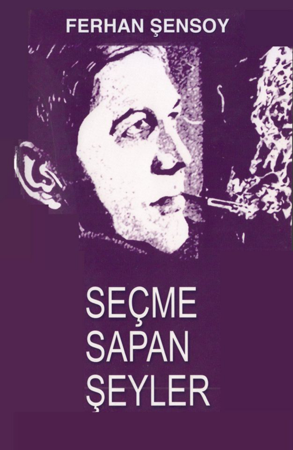 Seçme Sapan Şeyler PDF – Ferhan Şensoy