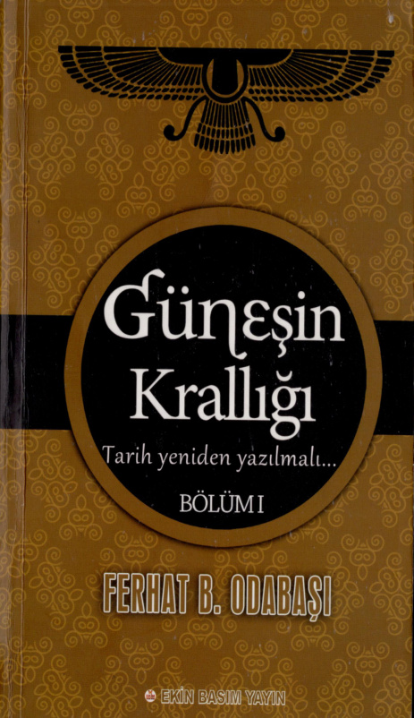 Güneşin Krallığı Cilt I PDF – Ferhat Battal Odabaşı
