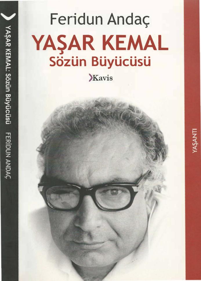 Yaşar Kemal Sözün Büyücüsü PDF – Feridun Andaç