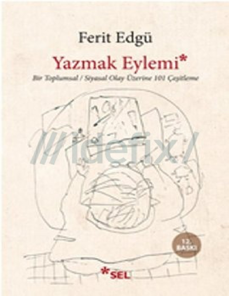 Yazmak Eylemi PDF – Ferit Edgü