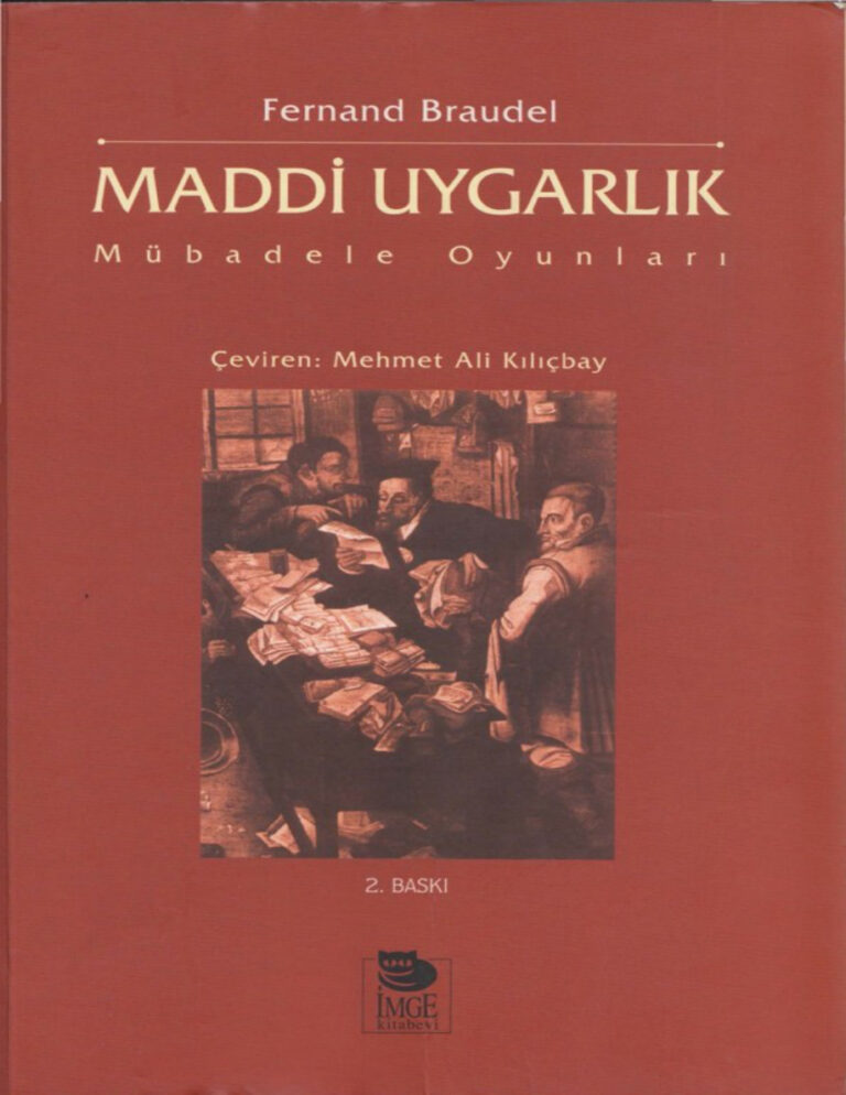 Fernand Braudel Maddi Uygarlık Mübadele Oyunları Kitap Kapağı