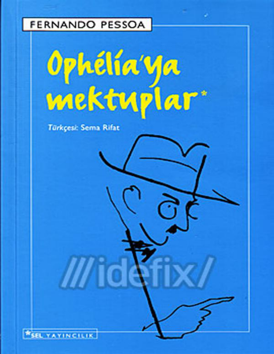 Ophelia’ya Mektuplar PDF – Fernando Pessoa