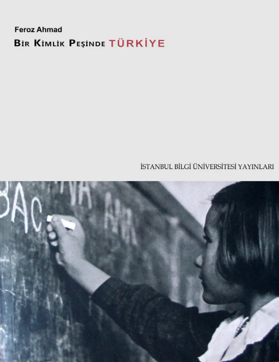 Bir Kimlik Peşinde Türkiye PDF – Feroz Ahmad