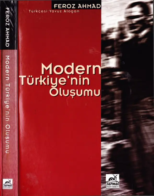 Modern Türkiye’nin Oluşumu (Sarmal) PDF – Feroz Ahmad