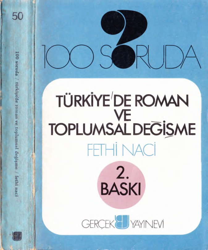 100 Soruda Türkiyede Roman ve Toplumsal Değişme PDF – Fethi Naci