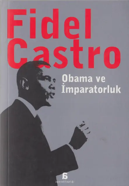 Fidel Castro Obama ve İmparatorluk Agora Kitaplığı Kitap Kapağı