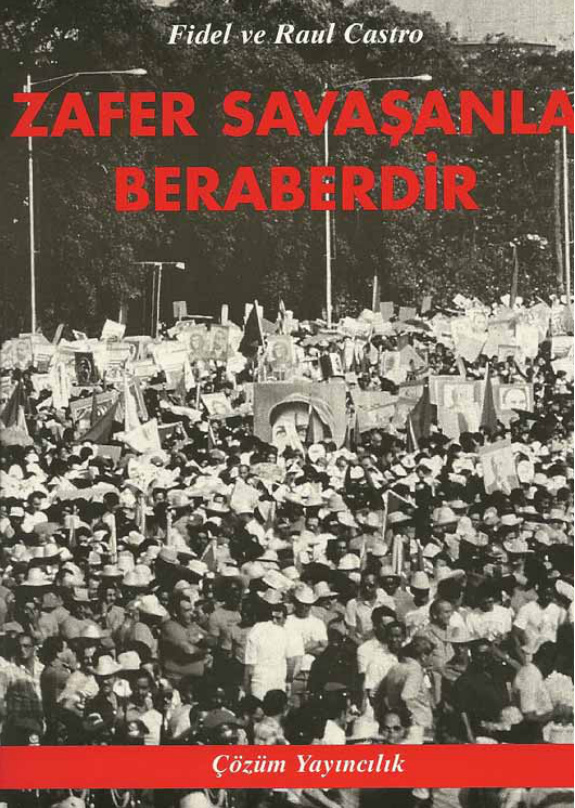 Zafer Savaşanla Beraberdir PDF – Fidel-Raul Castro