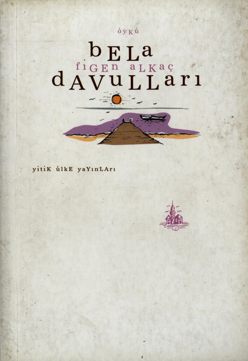 Bela Davulları PDF – Figen Alkaç