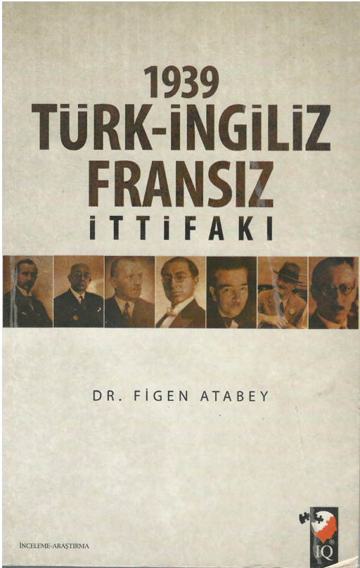 1939 Türk İngiliz Fransız İttifakı PDF – Figen Atabey