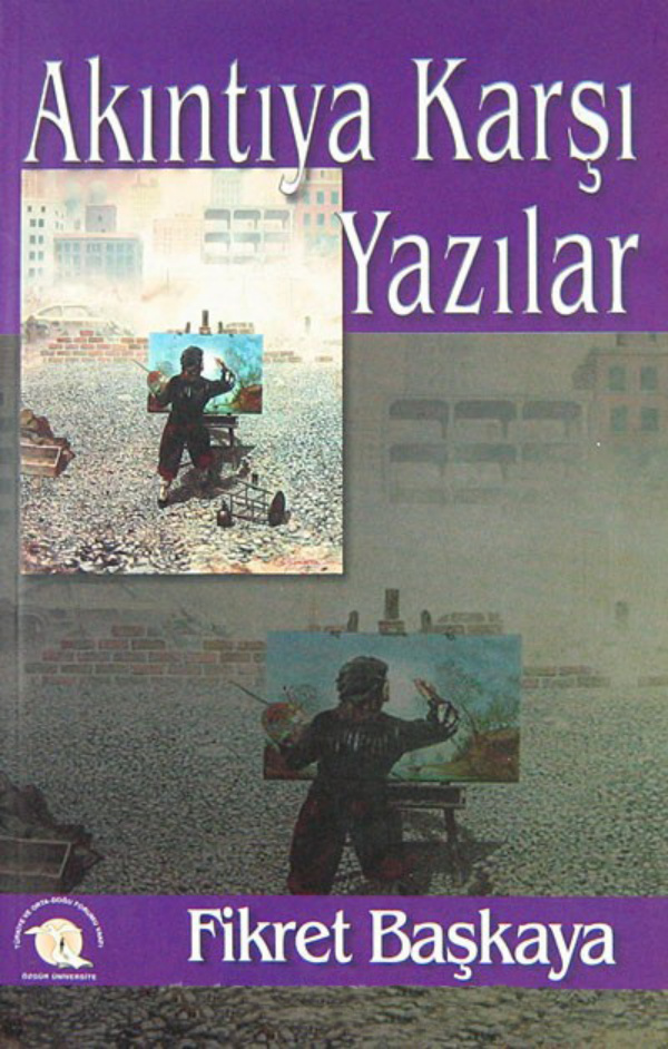 Akıntıya Karşı Yazılar PDF – Fikret Başkaya