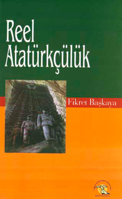 Reel Atatürkçülük PDF – Fikret Başkaya